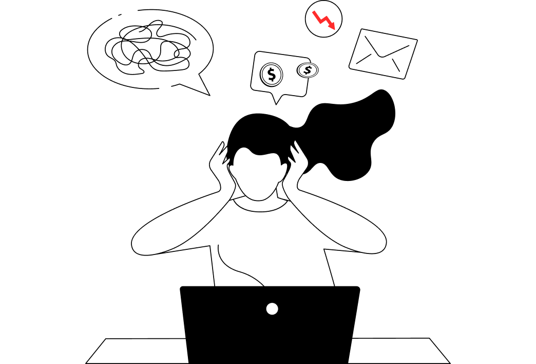 Illustration of a person sitting in front of a laptop with hands on their head surrounded by speech bubbles showing a tangled line, dollar signs, a downward red arrow, and an envelope, representing stress or confusion.